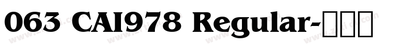 063 CAI978 Regular字体转换